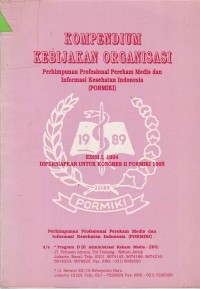 Image of Kompendium Kebijakan Organisasi Pormiki Ed.1, 1994 : Dipersiapkan Untuk Konggres II Pormiki 1995
