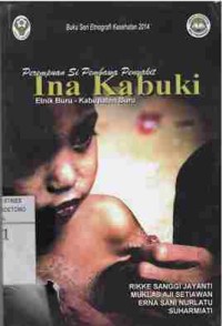 Image of Perempuan Si Pembawa Penyakit Ina Kabuki