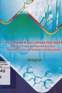 Image of Instrumen Dan Analisis Data Penelitian Rekam Medis Dan Manajemen Informasi Kesehatan
