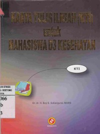 Image of Karya Tulis Ilmiah (KTI) Untuk Mahasiswa D3 Kesehatan