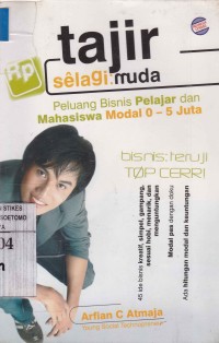 Image of Tajir Selagi Muda : Peluang Bisnis Pelajar dan Mahasiswa Modal 0-5 Juta