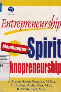 Image of Enterpreneurship Membangun Spirit Teknopreneurship