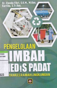 Image of Pengelolaan Limbah Medis Padat : Fasyankes Ramah Lingkungan