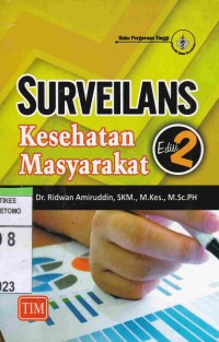 Image of Surveilans Kesehatan Masyarakat. Edisi 2