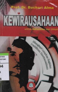 Image of Kewirausahaan : untuk Mahasiswa dan Umum. Best Seller. Dilengkapi Lampiran Kegiatan Praktikum Kewirausahaan