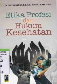 Image of Etika Profesi dan Hukum Kesehatan