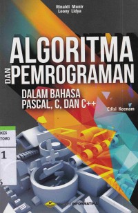 Image of Algoritma dan Pemograman : Dalam Bahasa Pascal, C, dan C++