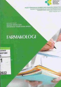 Image of Farmakologi : Bahan Ajar Rekam Medis Dan Informasi Kesehatan (RMIK)