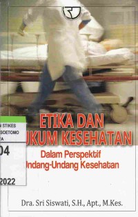 Image of Etika Dan Hukum Kesehatan : Dalam Perspektif Undang-undang Kesehatan
