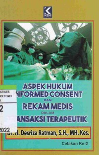 Image of Aspek Hukum Informed Consent Dan Rekam Medis Dalam Transaksi Terapeutik.