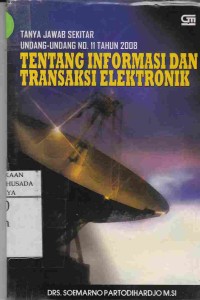 Image of Tanya Jawab Sekitar Undang-Undang No. 11 Tahun 2008