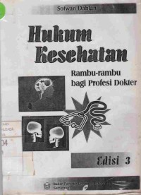 Image of Hukum Kesehatan Rambu-Rambu Bagi Profesi Dokter