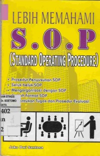 Image of Lebih Memahami S.O.P (Standard Operation Procedure)