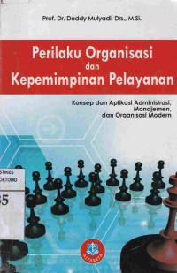 Image of Perilaku Organisasi dan Kepemimpinan Pelayanan