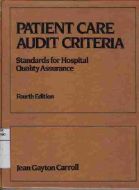 Image of Patient Care Audit Criteria : Standards Hospital Quality Assurance
