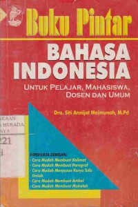 Image of Buku Pintar Bahasa Indonesia Untuk Pelajar, Mahasiswa, Dosen Dan Umum