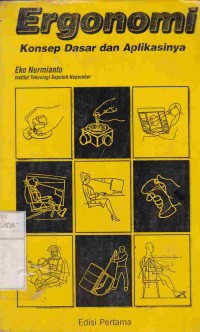 Image of Ergonomi : Konsep Dasar dan Aplikasinya