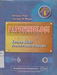 Image of Patofisiologi : Konsep Klinis Proses-proses Penyakit. Vol. 1
