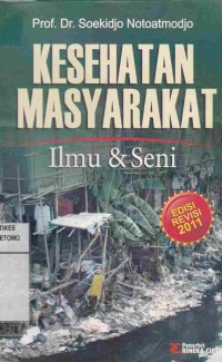 Image of Kesehatan Masyarakat : Ilmu & Seni