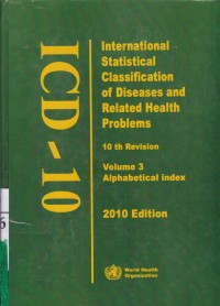 Image of ICD - 10 Volume 3 Alphabetical Index : International Statistical Classification Of Diseases and Related Health Problems. 10th Revision