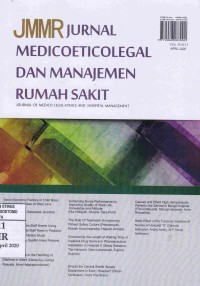 Image of JMMR Jurnal Medicoeticolegal Dan Manajemen Rumah Sakit (Journal Of Medico Legal-Ethics And Hospital Management)  Vol.9 No.1 April 2020