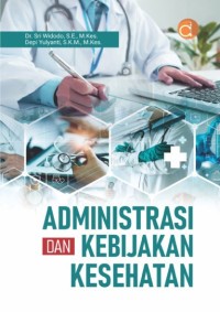 Image of E-BOOK Administrasi dan kebijakan kesehatan