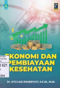Image of Ekonomi Dan Pembiayaan Kesehatan