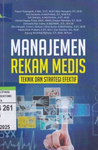 Image of Manajemen Rekam Medis Teknik Dan Strategi Efektif