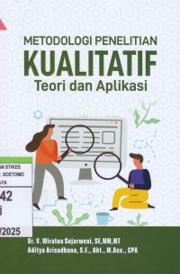 Image of Metodologi Penelitian Kualitatif Teori dan Aplikasi