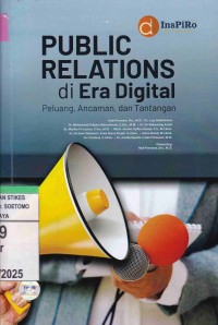 Image of Public Relation Di Era Digital : Peluang, Ancaman, dan Tantangan